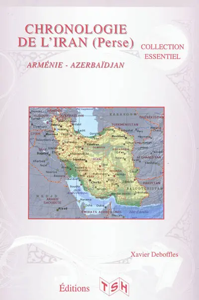 Chronologie de l'Iran (Perse) : Arménie, Azerbaïdjan