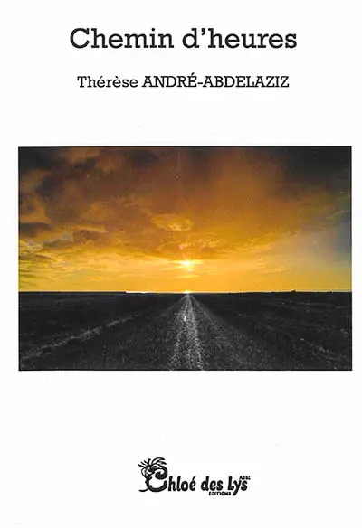 Chemin d'heures : poèmes