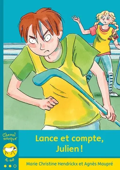 Lance et compte, Julien !