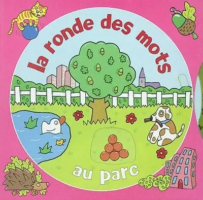 Au parc : tourne la roue à chaque page !