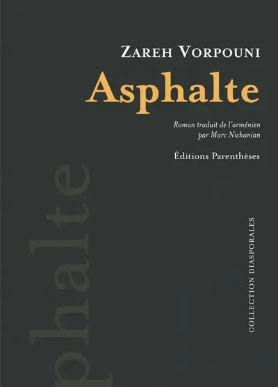 Les persécutés. Vol. 3. Asphalte