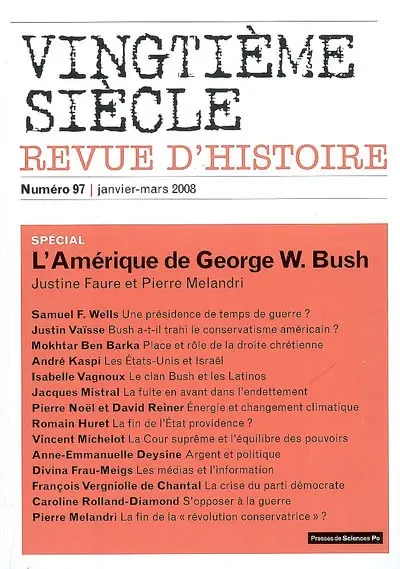 Vingtième siècle, n° 97. L'Amérique de George W. Bush