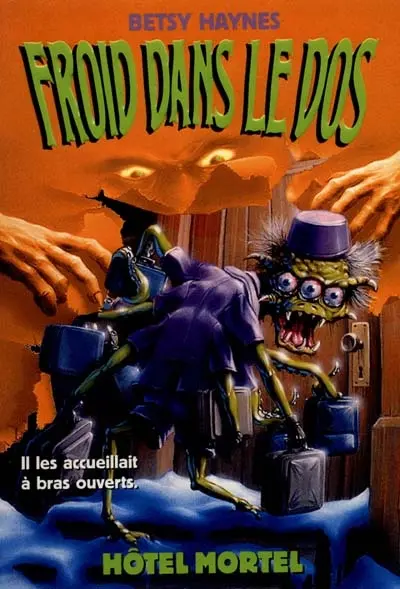 Froid dans le dos. Vol. 4. Hôtel mortel