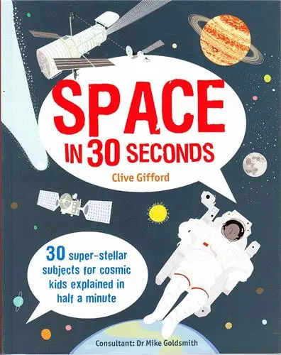 Space in 30 Seconds (Ivy Kids)