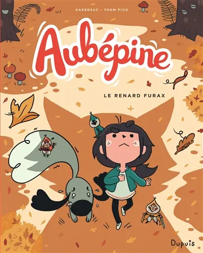 Aubépine. Vol. 2. Le renard furax