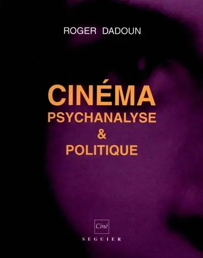Psychanalyse et cinéma