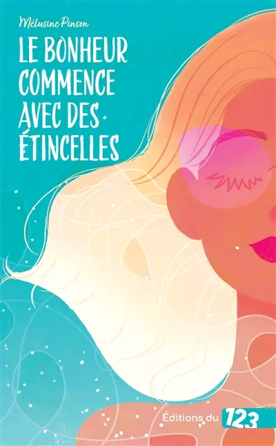 Le bonheur commence avec des étincelles