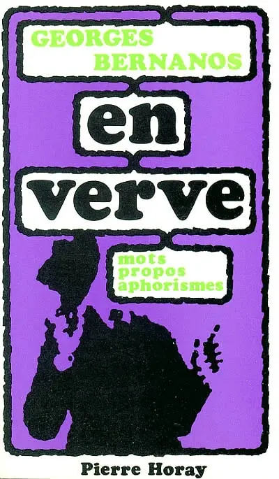 Georges Bernanos en verve