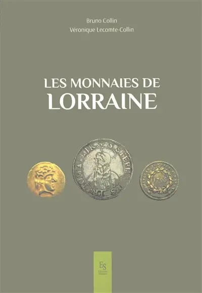 Les monnaies de Lorraine