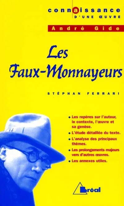 Les faux-monnayeurs : André Gide