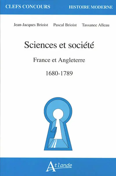Sciences et société : France et Angleterre : 1680-1789