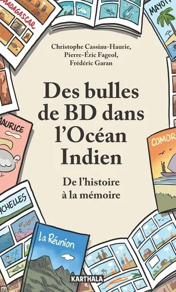 Des bulles de BD dans l'océan Indien : de l'histoire à la mémoire