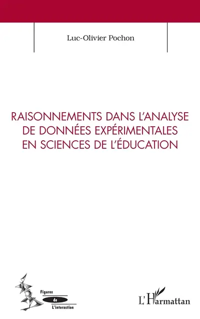 Raisonnements dans l'analyse de données expérimentales en sciences de l'éducation