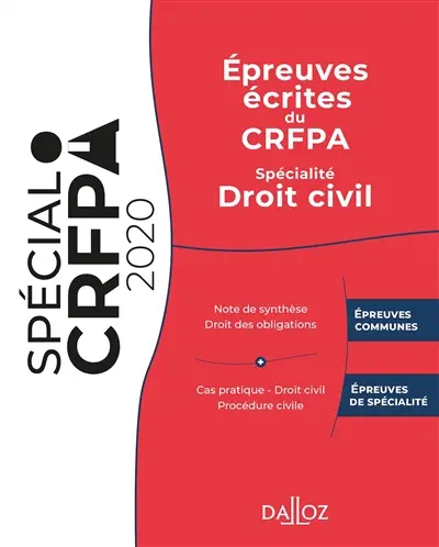 Epreuves écrites du CRFPA : spécialité droit civil : 2020