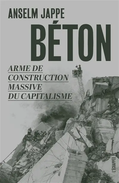 Béton : arme de construction massive du capitalisme