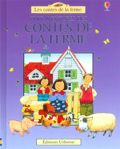 Huit aventures des contes de la ferme