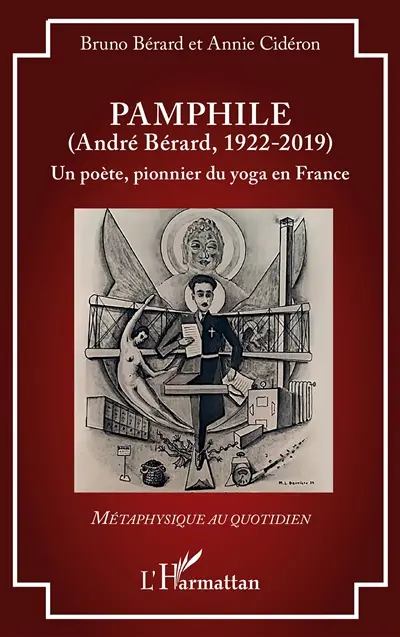 Pamphile (André Bérard, 1922-2019) : un poète, pionnier du yoga en France