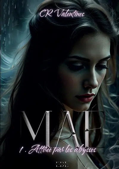Maé : Tome 1 : Attirée par les abysses