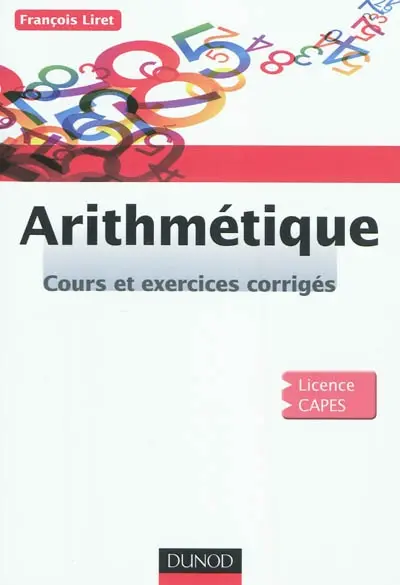 Arithmétique : cours et exercices corrigés