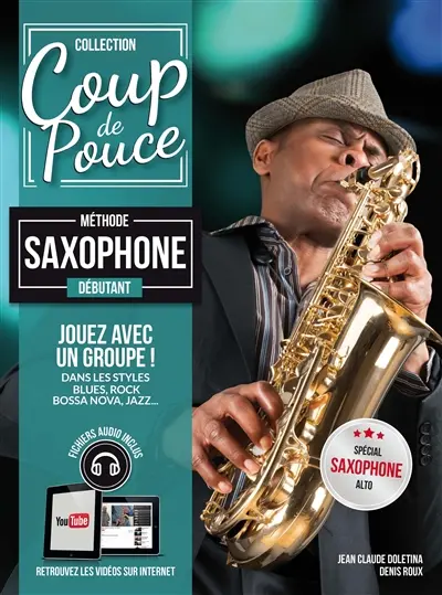 Méthode Coup de pouce saxophone : Spécial Alto
