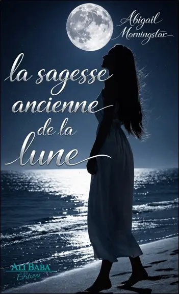 La sagesse ancienne de la Lune
