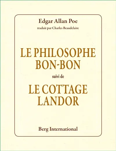 Le philosophe Bon-Bon. Le cottage Landor