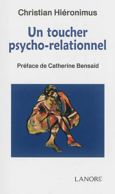 Un toucher psycho-relationnel