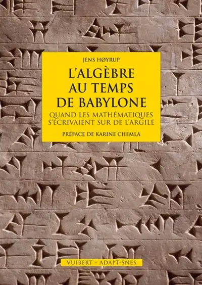 L'algèbre au temps de Babylone : quand les mathématiques s'écrivaient sur de l'argile