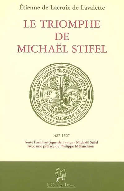 Le triomphe de Michaël Stifel