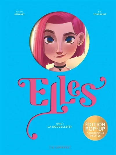 Elles. Vol. 1. La nouvelle(s)