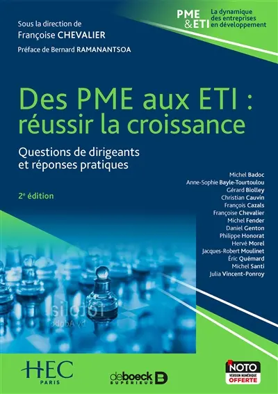 Des PME aux ETI : les entreprises en croissance : questions de dirigeants et bonnes pratiques