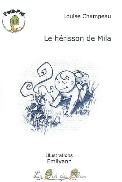 Le hérisson de Mila