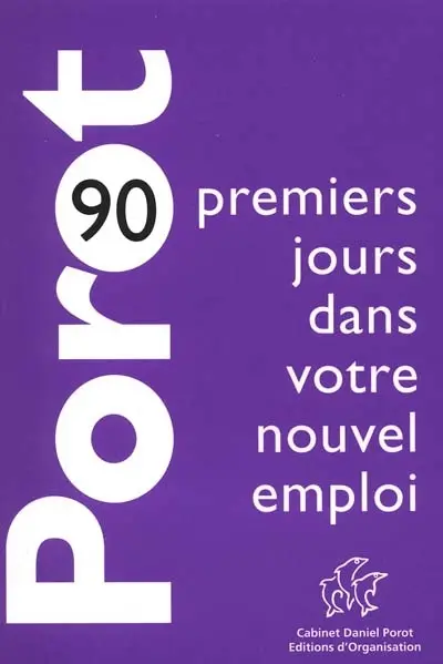 90 premiers jours dans votre nouvel emploi