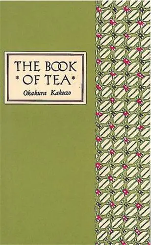 The Book of Tea Classical Edition