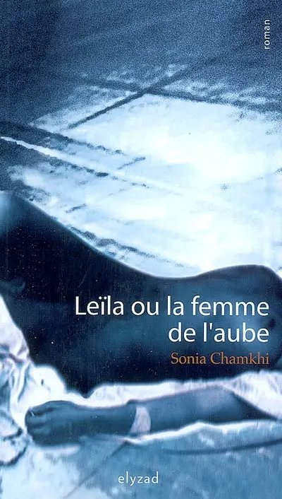 Leïla ou La femme de l'aube