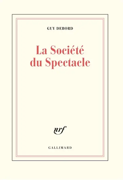La société du spectacle