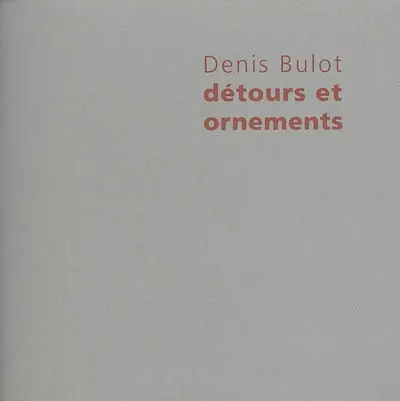 Détours et ornements