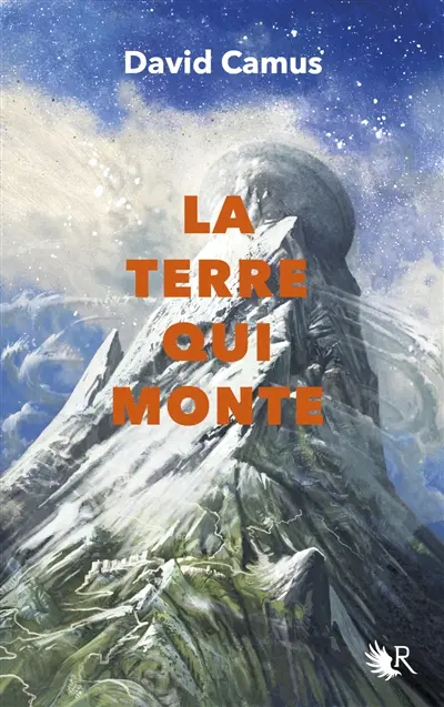 Le Pays qui descend. Vol. 2. La terre qui monte