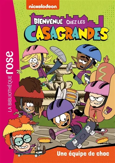 Bienvenue chez les Casagrandes. Vol. 6. Une équipe de choc