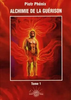 L'alchimie de la guérison