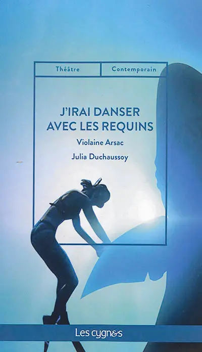 J'irai danser avec les requins