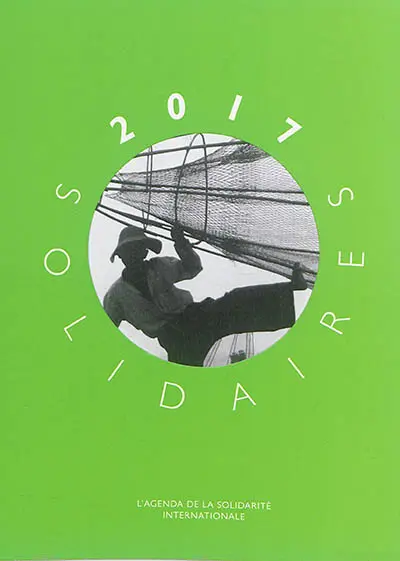 Solidaires 2017 : l'agenda de la solidarité internationale