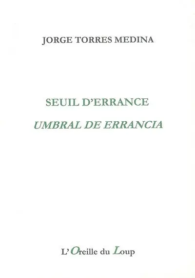 Seuil d'errance. Umbral de errancia