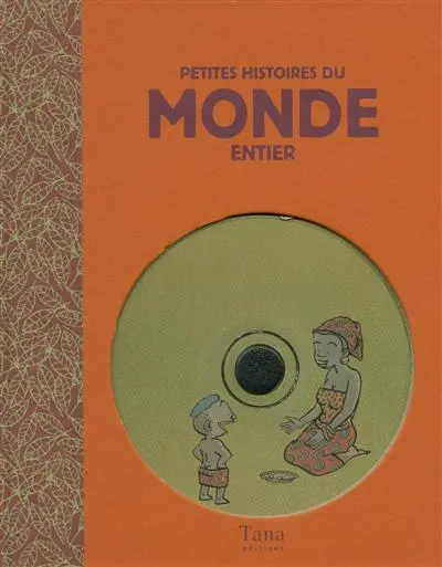 Petites histoires du monde entier