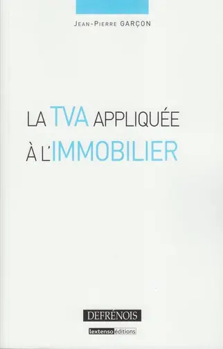 La TVA appliquée à l'immobilier