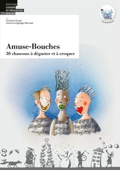 Amuse-bouches : 30 chansons à déguster et à croquer