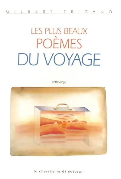 Les plus beaux poèmes du voyage