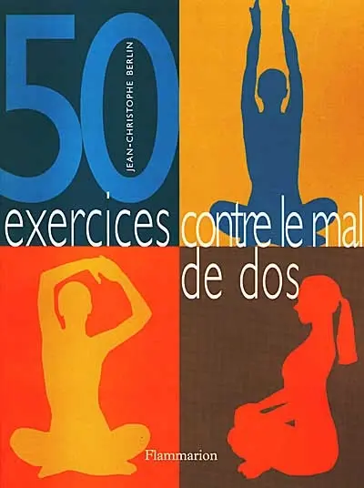 50 exercices contre le mal de dos