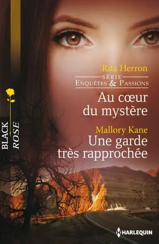 Au coeur du mystère : enquêtes & passions. Une garde très rapprochée