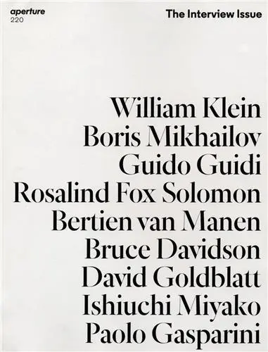 Magazine Aperture 220 : The Interview Issue